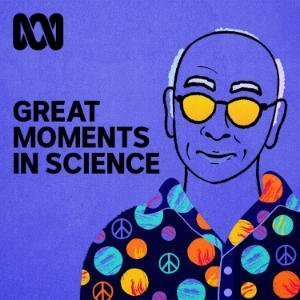 Great Moments In Science - With Dr Karl Kruszelnicki
