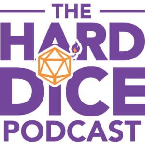 Hard Dice Podcast