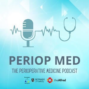 Perioperative Medicine Podcast Series