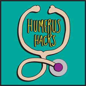 Humerus Hacks