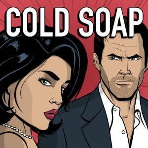Cold Soap Podcast
