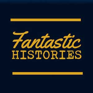 FANtastic Histories
