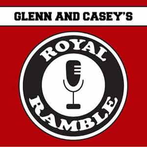 Glenn & Casey's Royal Ramble
