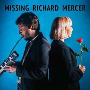 Missing Richard Mercer