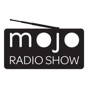 Mojo Radio Show