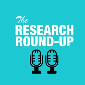 Research Round-Up