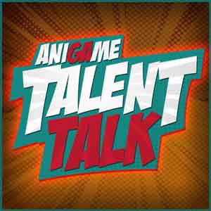 Ani-Game Talent Talk