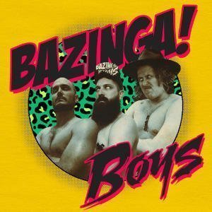 Bazinga Boys