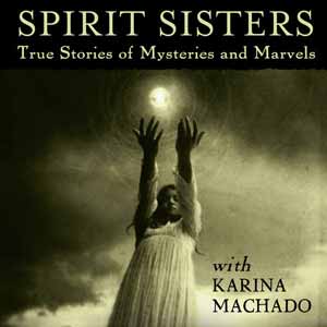 Spirit Sisters The Podcast