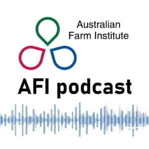 Australian Farm Institute Podcast