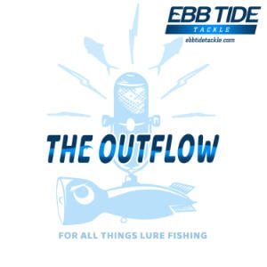 The Outflow Fishing By Ebb Tide Tackle
