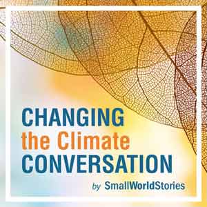 Changing The Climate Conversation