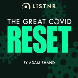 The Great COVID Reset