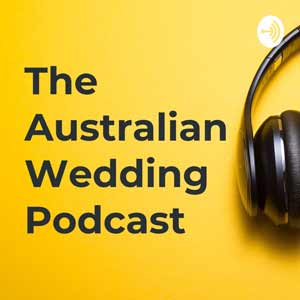 The Australian Wedding Podcast