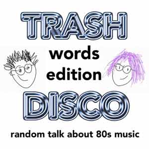 Trash Disco Words Edition