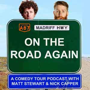 On The Road Again With Matt Stewart And Nick Capper