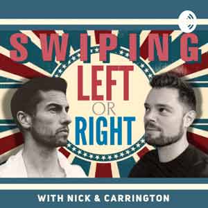 Swiping Left Or Right - With Nick & Carrington
