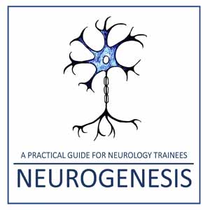Neurogenesis: A Practical Guide For Neurology Trainee