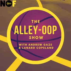 The Alley-Oop Show With Andrew Gaze And Lanard Copeland