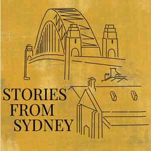 Stories From Sydney: History Of The Harbour City