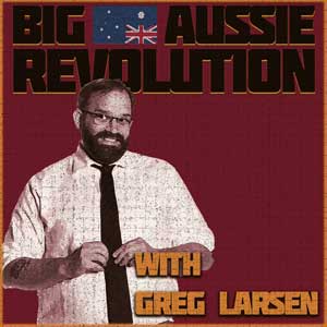 Big Aussie Revolution
