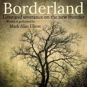 Borderland : Love And Severance On The New Frontier