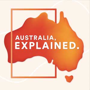 Australia, Explained