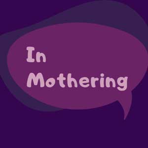 In Mothering