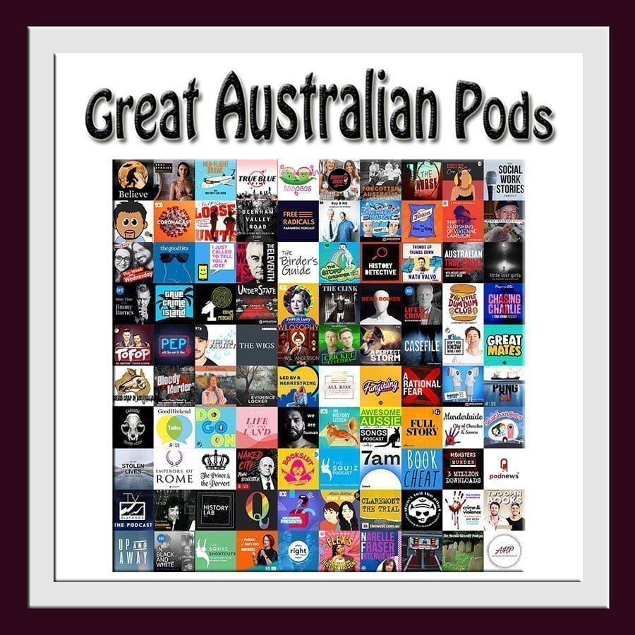 historie Penneven Uartig Top Podcasts 2020 | Great Australian Pods – Podcast Directory