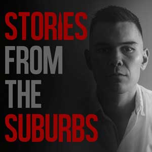 Stories From The Suburbs