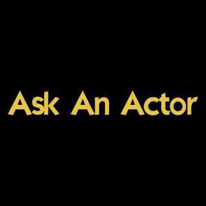 Ask An Actor