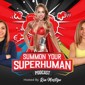 Summon Your Superhuman Podcast