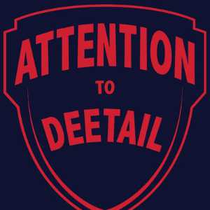 Attention To Deetail Podcast