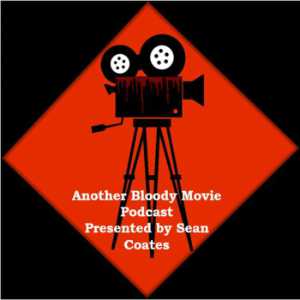 Another Bloody Movie Podcast