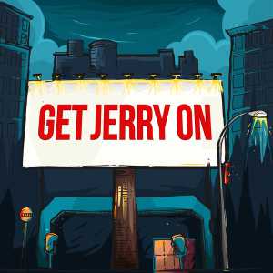 Get Jerry On