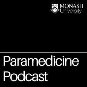 Monash Paramedicine Podcast