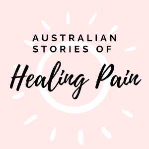 Australian Stories Of Healing Pain
