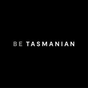 Be Tasmanian