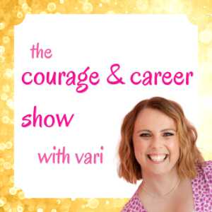 Courage And Career Show
