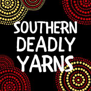 Southern Deadly Yarns