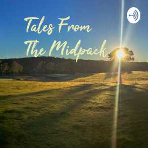 Tales From The Midpack