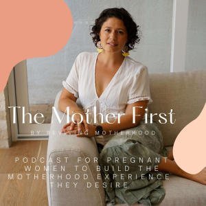 The Mother First By Reviving Motherhood