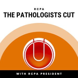 RCPA: The Pathologists Cut