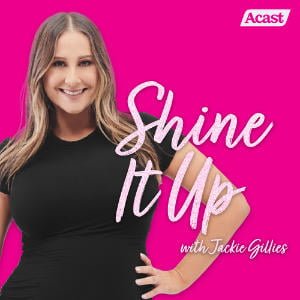 Shine It Up, With Jackie Gillies