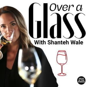 Over A Glass With Shanteh Wale, A Drinks Podcast