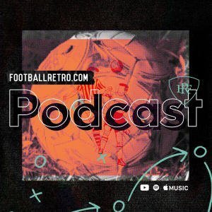 Football Retro Podcast