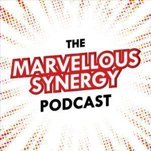 The Marvellous Synergy Podcast
