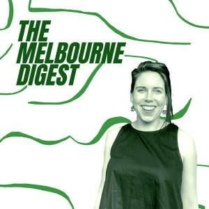 The Melbourne Digest