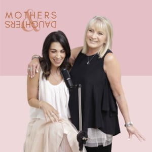 Mothers And Daughters Podcast