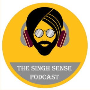 The SinghSense Podcast